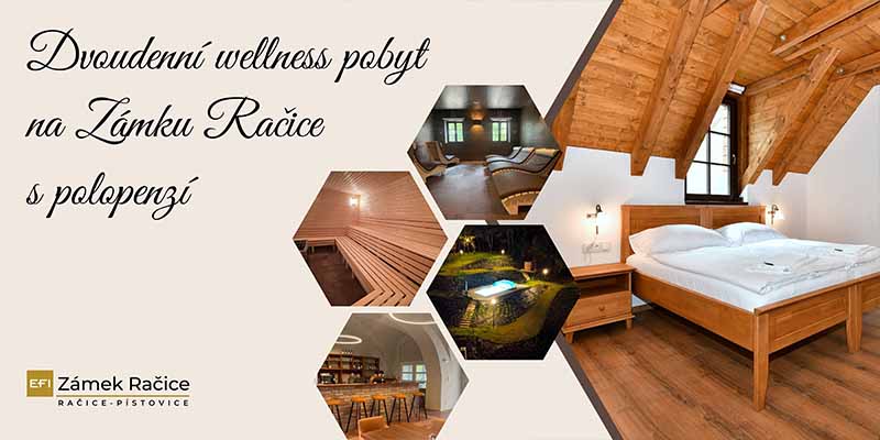 Dvoudenní wellness pobyt s polopenzí - Zámek Račice